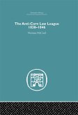The Anti-Corn Law League (eBook, ePUB)