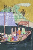 Perspectives on Persian Painting (eBook, PDF) Perspectives on Persian Painting (eBook, PDF)