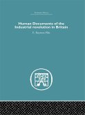 Human Documents of the Industrial Revolution In Britain (eBook, ePUB)