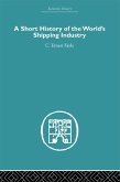 A Short History of the World's Shipping Industry (eBook, PDF)