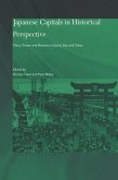 Japanese Capitals in Historical Perspective (eBook, PDF)