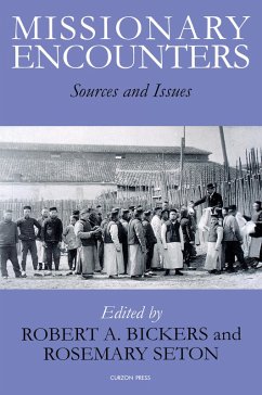 Missionary Encounters (eBook, ePUB) - Bickers, Robert A.; Seton, Rosemary