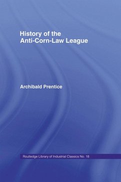 Cover History of the Anti-Corn Law League (eBook, PDF)