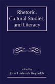 Rhetoric, Cultural Studies, and Literacy (eBook, PDF)