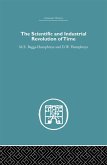 The Scientific and Industrial Revolution of Time (eBook, ePUB) The Scientific and Industrial Revolution of Time (eBook, ePUB)