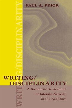Writing/Disciplinarity (eBook, ePUB) - Prior, Paul