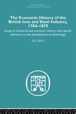 Cover Economic HIstory of the British Iron and Steel Industry (eBook, ePUB)