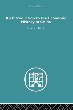 Introduction to the Economic History of China (eBook, ePUB) - Kirby, Stuart