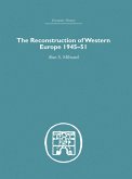 The Reconstruction of Western Europe 1945-1951 (eBook, ePUB)