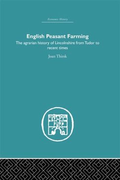 English Peasant Farming (eBook, ePUB) - Thirsk, Joan