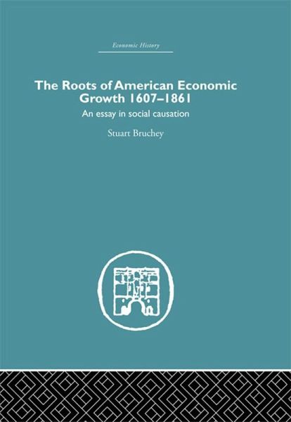 Roots of American Economic Growth 1607-1861 (eBook, PDF)
