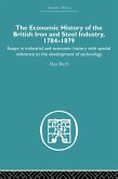 Economic HIstory of the British Iron and Steel Industry (eBook, PDF)