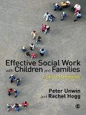 Effective Social Work with Children and Families (eBook, ePUB)