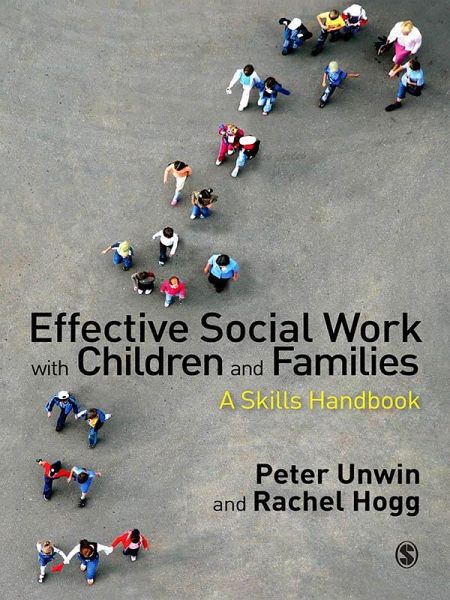 Effective Social Work with Children and Families (eBook, ePUB) Effective Social Work with Children and Families (eBook, ePUB)