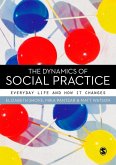 The Dynamics of Social Practice (eBook, PDF)