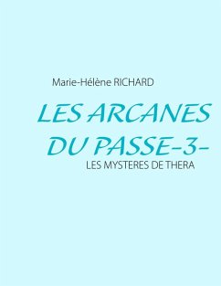 Les Arcanes Du Passe-3- (eBook, ePUB)