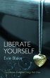 Liberate Yourself (The Desires Unlocked... - Bild 1