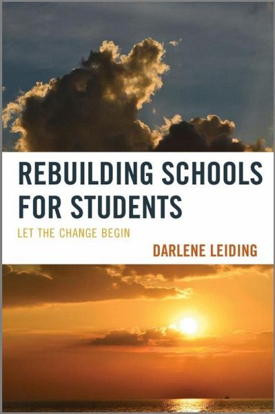 Rebuilding Schools for Students (eBook, ePUB)