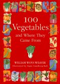 100 Vegetables and Where They Came From (eBook, ePUB)