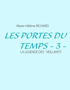 Les Portes du Temps - 3 - (eBook, ePUB) - Richard, Marie-Hélène