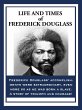 Life and Times of Frederick Douglass... - Bild 1
