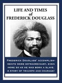 Life and Times of Frederick Douglass (eBook, ePUB)