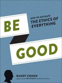 Be Good (eBook, ePUB)