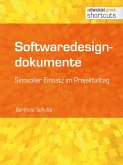 Softwaredesigndokumente - sinnvoller Einsatz im Projektalltag (eBook, ePUB)