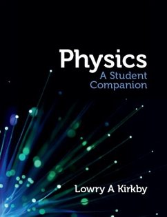 Physics: A Student Companion (eBook, PDF) - Kirkby, Lowry