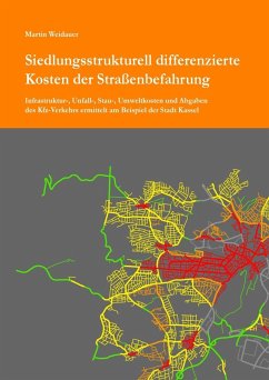 Siedlungsstrukturell differenzierte Kosten der Straßenbefahrung (eBook, ePUB) - Weidauer, Martin