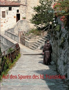 Auf den Spuren des hl. Franziskus (eBook, ePUB) - Decker, Reinhard