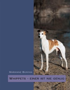 Whippets - einer ist nie genug (eBook, ePUB) - Bunyan, Marianne