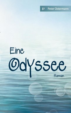 Eine Odyssee (eBook, ePUB) - Ostermann, Peter