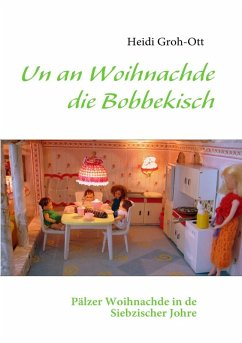 Un an Woihnachde die Bobbekisch (eBook, ePUB)