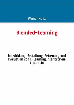 Blended-Learning (eBook, ePUB) - Moriz, Werner