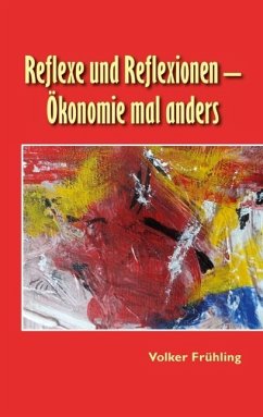 Cover Reflexe und Reflexionen - Ökonomie mal anders (eBook, ePUB)