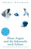 Blaue Augen und die Sehnsucht nach Schnee (eBook, ePUB)