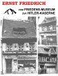 Vom Friedens-Museum zur Hitler-Kaserne... - Bild 1