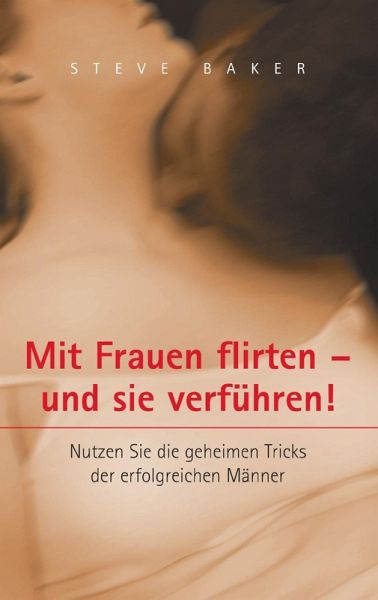 Bücher: Flirten & Verführen ǀ büibt-pep.de