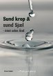 Sund krop og sund Sjæl (eBook, ePUB) - Bild 1