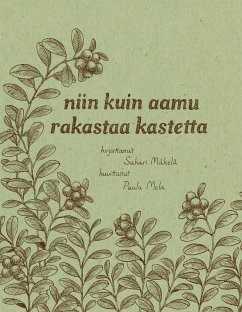 Cover niin kuin aamu rakastaa kastetta (eBook, ePUB)