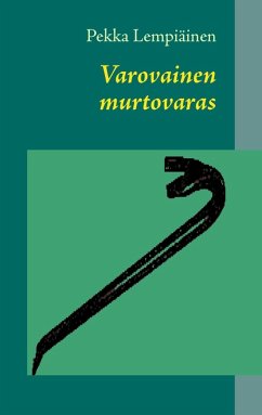 Varovainen murtovaras (eBook, ePUB) Varovainen murtovaras (eBook, ePUB)
