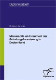 Mikrokredite als Instrument der Gründungsfinanzierung in Deutschland (eBook, PDF)