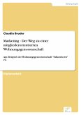 Marketing - Der Weg zu einer mitgliederorientierten Wohnungsgenossenschaft (eBook, PDF)