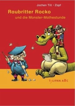 Raubritter Rocko und die Monster-Mathestunde - Till, Jochen
