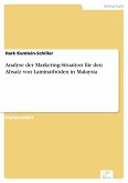 Analyse der Marketing-Situation für den Absatz von Laminatböden in Malaysia (eBook, PDF)