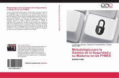 Metodología para la Gestión de la Seguridad y su Madurez en las PYMES - Sánchez, Luis Enrique;Fernández-Medina, Eduardo;Santos-Olmo, Antonio