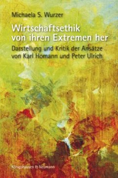 Cover Wirtschaftsethik von ihren Extremen her