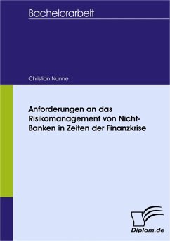 Anforderungen an das Risikomanagement von Nicht-Banken in Zeiten der Finanzkrise (eBook, PDF) - Nunne, Christian