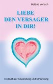 Liebe den Versager in dir!